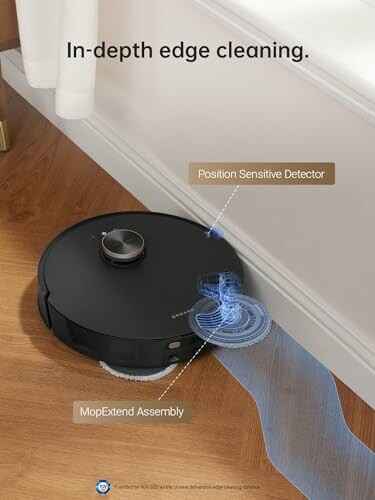 Robot vacuum cleaner performing in-depth edge cleaning with position sensitive detector and MopExtend assembly.